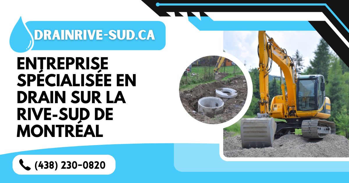 Entreprise spécialisée en drain Candiac, Delson, Saint-constant ,ste catherine ,st-phillippe